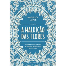 A maldição das flores
