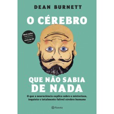 O cérebro que não sabia de nada O cérebro que não sabia de nada