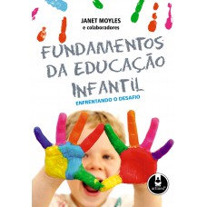 Fundamentos da Educação Infantil Fundamentos da Educação Infantil