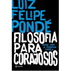 Filosofia para corajosos Filosofia para corajosos