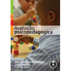 Avaliação Psicopedagógica Avaliação Psicopedagógica
