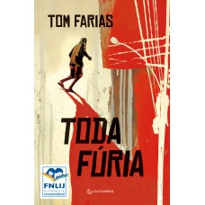 Toda fúria (Altamente Recomendável FNLIJ 2024 - Categoria Jovem)