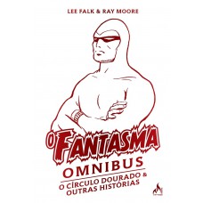 O Fantasma Omnibus Ray Moore (2 de 2) O Fantasma Omnibus Ray Moore (2 de 2)