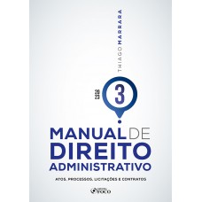 Manual de Direito Administrativo - Volume 3 - 1ª Ed - 2023 Manual de Direito Administrativo - Volume 3 - 1ª Ed - 2023