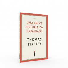Uma breve história da igualdade Uma breve história da igualdade