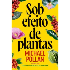 Sob efeito de plantas Sob efeito de plantas