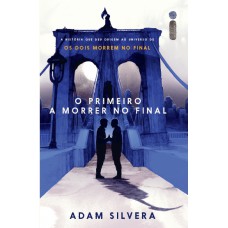 O primeiro a morrer no final