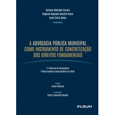 A Advocacia Pública Municipal Como Instrumento de Concretização dos Direitos Fundamentais