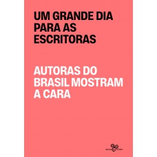 Um Grande Dia para as Escritoras Um Grande Dia para as Escritoras