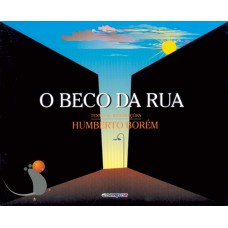 O beco da rua O beco da rua
