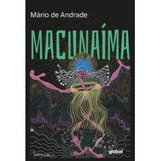 Macunaíma, o herói sem nenhum caráter