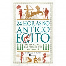 24 horas no Antigo Egito