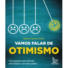 Vamos falar de otimismo Vamos falar de otimismo