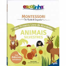 Montessori Meu Primeiro Livro de Atividades: Animais (Escolinha)