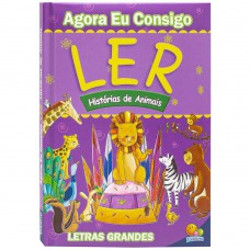 Agora eu Consigo Ler II: Histórias de Animais Agora eu Consigo Ler II: Histórias de Animais