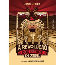 A revolução dos bichos em cordel (Adaptação da obra de George Orwell) A revolução dos bichos em cordel (Adaptação da obra de George Orwell)