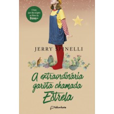 A extraordinária garota chamada Estrela A extraordinária garota chamada Estrela