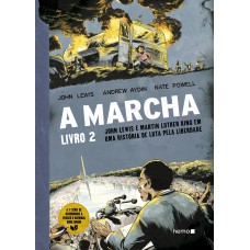 A Marcha – Livro 2 A Marcha – Livro 2