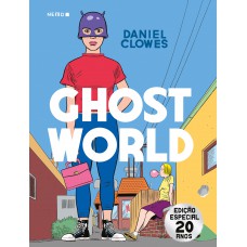 Ghost World – Edição Especial 20 Anos Ghost World – Edição Especial 20 Anos