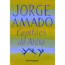 Capitães da areia - Com posfácio de Milton Hatoum