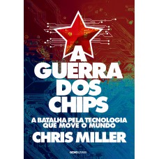 A guerra dos chips A guerra dos chips