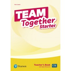 Team Together Starter Teacher''s Book With Digital Resources Pack