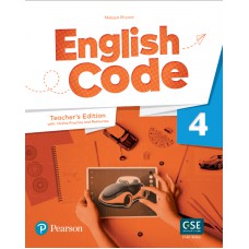 English Code (Ae) 4 Teacher''s Edition With Ebook, Online Practice* & Digital Resources