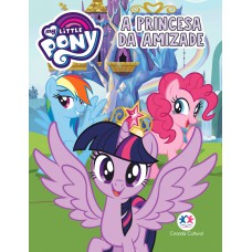 My Little Pony - A princesa da amizade