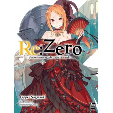 Re:Zero - Começando uma Vida em Outro Mundo - Livro 04 Re:Zero - Começando uma Vida em Outro Mundo - Livro 04