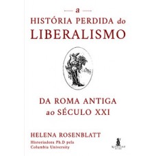 A história perdida do liberalismo