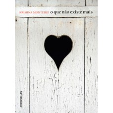 O que não existe mais O que não existe mais
