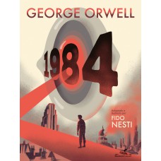 1984 (Edição em quadrinhos) - Adaptado e ilustrado por Fido Nesti. Ganhador do Prêmio Eisner. Mais de 500 mil cópias vendidas em todo mundo