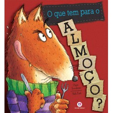 O que tem para o almoço? O que tem para o almoço?