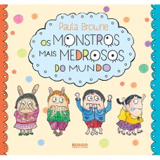Os monstros mais medrosos do mundo