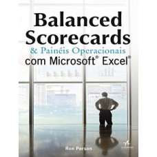 Balanced scorecards & painéis operacionais com microsoft excel