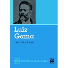 Luiz Gama Luiz Gama