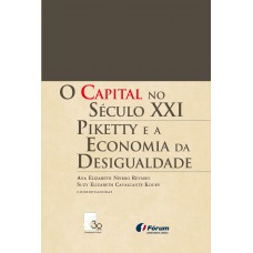 O capital no século XXI - Piketty e a economia da desigualdade