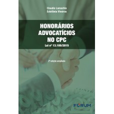 Honorários advocatícios no CPC Honorários advocatícios no CPC