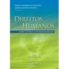 Direitos humanos - entre a utopia e a contemporaneidade