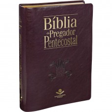 Bíblia do Pregador Pentecostal ARC, Letra Regular, com mapa, com índice, Tamanho Gigante, Capa Couro Sintético Vinho