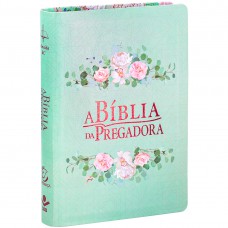 A Bíblia da Pregadora ARC, Letra Regular, com palavras de Jesus destacadas, com mapa, Tamanho Grande, Capa Couro Sintético Floral