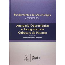 Anatomia odontológica e topográfica da cabeça e do pescoço