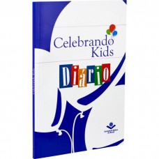 Celebrando Kids – Diário do participante Celebrando Kids – Diário do participante