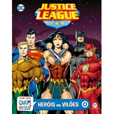 Liga da Justiça - Heróis vs Vilões Liga da Justiça - Heróis vs Vilões