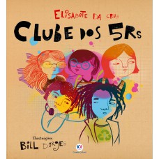 Clube dos 5Rs Clube dos 5Rs