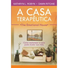 A casa terapêutica - The emotional house