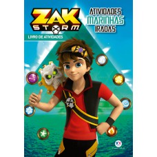 Zak Storm - Aventuras marinhas iradas Zak Storm - Aventuras marinhas iradas