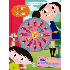 O Show da Luna - São tantas perguntas!
