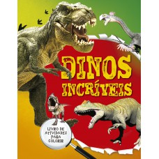 Dinos incríveis - Livro 3 Dinos incríveis - Livro 3