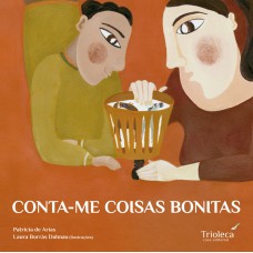 Conta-me coisas bonitas Conta-me coisas bonitas
